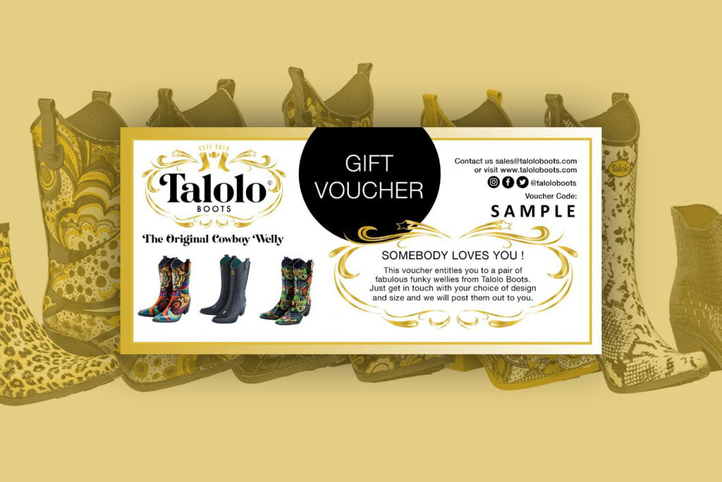 This Talolo Gift Voucher entitles you to one pair of fabulous funky welly boots. Ideal for when you would like to buy a pair of our boots for someone else and you are not sure of their size or preferred style - panic not!